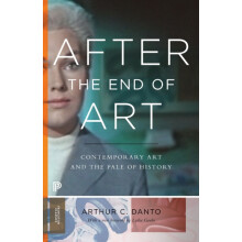 After the End of Art by Arthur C. Danto Paperback Book