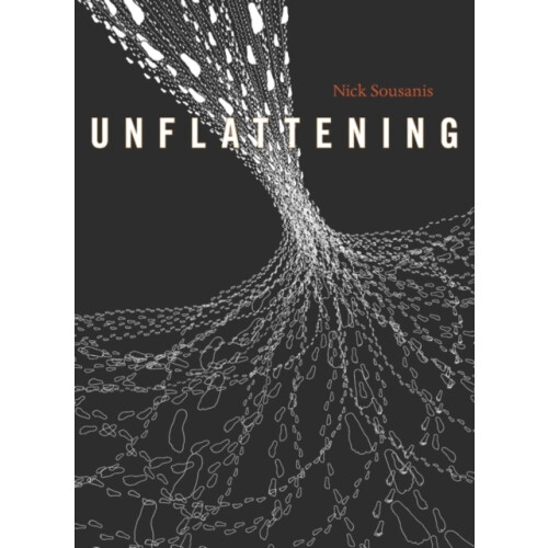 Unflattening by Nick Sousanis Paperback Book