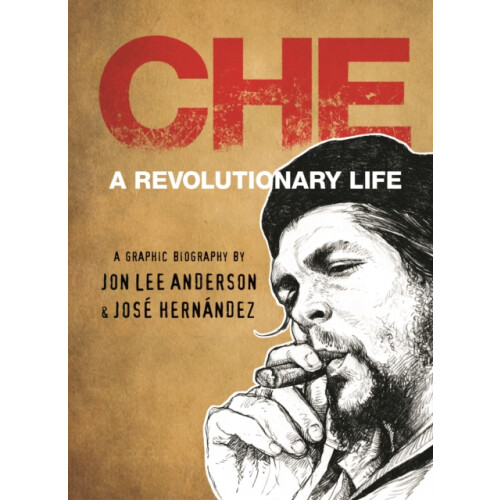 Che Guevara by Jon Lee Anderson Hardcover Book