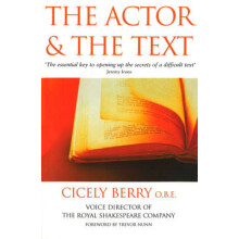 The Actor And The Text by Cicely Berry Paperback Book