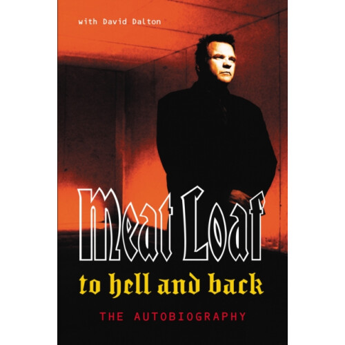 To Hell And Back by Meat Loaf Paperback Book