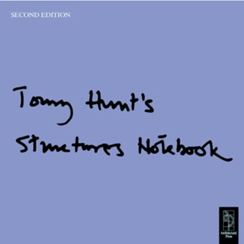 Tony Hunts Structures Notebook by Tony Hunt Paperback Book