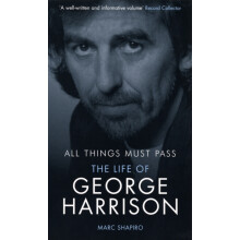 All Things Must Pass by Marc Shapiro Paperback Book