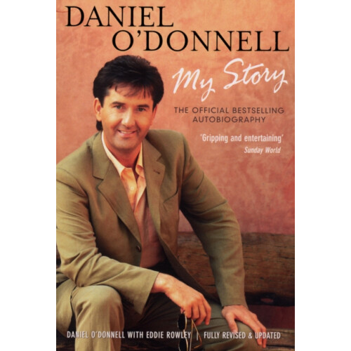Daniel ODonnell My Story by Daniel ODonnell Paperback Book