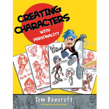 Creating Characters with Personality by T Bancroft Paperback Book