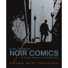 How to Draw Noir Comics by S Martinbrough Paperback Book