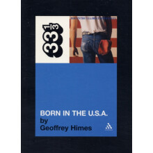 Bruce Springsteens Born in the USA by Geoffrey Himes Paperback Book