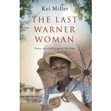 The Last Warner Woman by Kei Miller Paperback Book