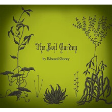 The Evil Garden by Edward Gorey Hardcover Book