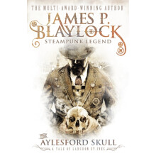 The Aylesford Skull by James P. Blaylock Paperback Book