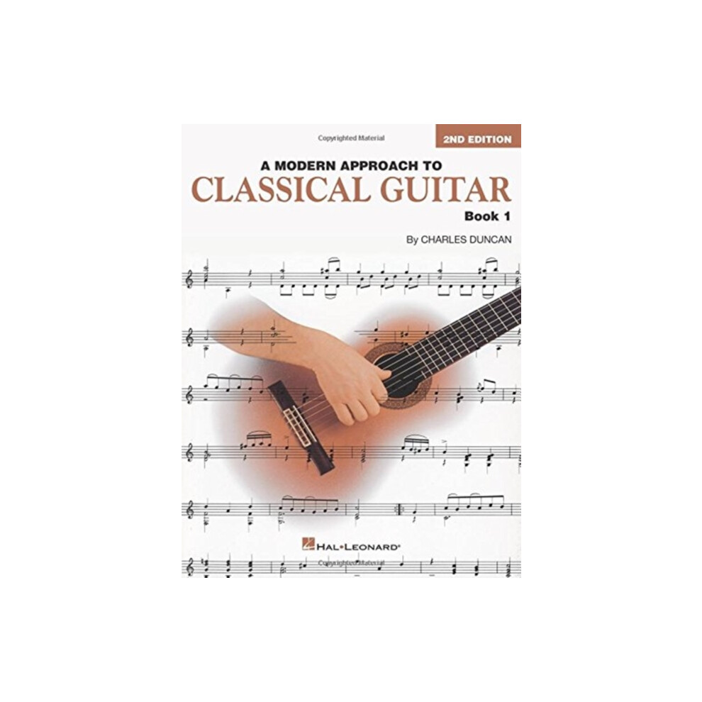 A Modern Approach To Classical Guitar book 1 by Charles Duncan Other B