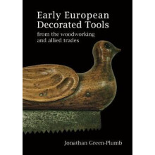 Early European Decorated Tools by Jonathan GreenPlumb Hardcover Book