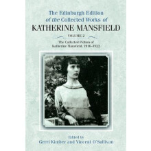 The Collected Fiction of Katherine Mansfield 19161922 by Katherine Man