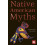Native American Myths by Edited by Jake Jackson Paperback Book 1