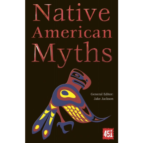 Native American Myths by Edited by Jake Jackson Paperback Book