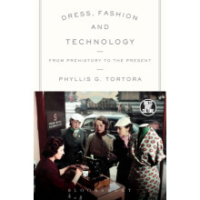 Dress Fashion and Technology by Phyllis G. Tortora Paperback Book