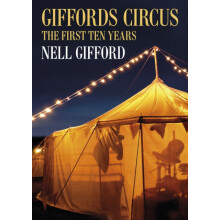 Giffords Circus by Nell Gifford Hardcover Book