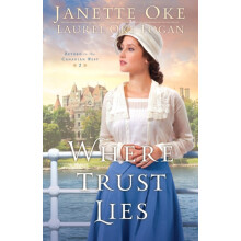 Where Trust Lies by Laurel Oke Logan Paperback Book