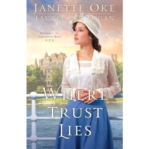 Where Trust Lies by Laurel Oke Logan Paperback Book