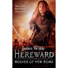 Hereward Wolves of New Rome by James Wilde Paperback Book