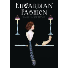 Edwardian Fashion by Daniel MilfordCottam Paperback Book