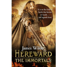 Hereward The Immortals by James Wilde Paperback Book