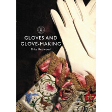 Gloves and Glovemaking by Mike Redwood Paperback Book