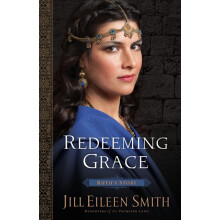Redeeming Grace Ruths Story by Jill Eileen Smith Paperback Book