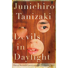 Devils in Daylight by Junichiro Tanizaki Paperback Book