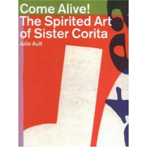 Come Alive by Julie Ault Paperback Book