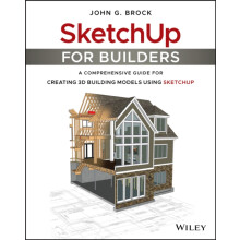 SketchUp for Builders by John G. Brock Paperback Book