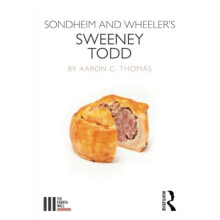 Sondheim and Wheelers Sweeney Todd by Aaron Thomas Paperback Book