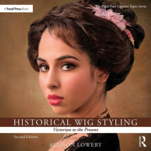 Historical Wig Styling Victorian to the Present by Lowery Allison Wig