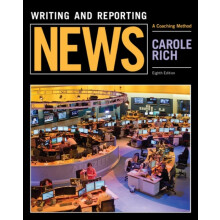 Writing and Reporting News by Carole Rich Paperback Book