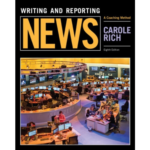Writing and Reporting News by Carole Rich Paperback Book