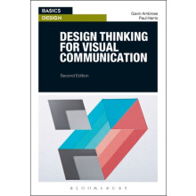 Design Thinking for Visual Communication by Ambrose Gavin University o