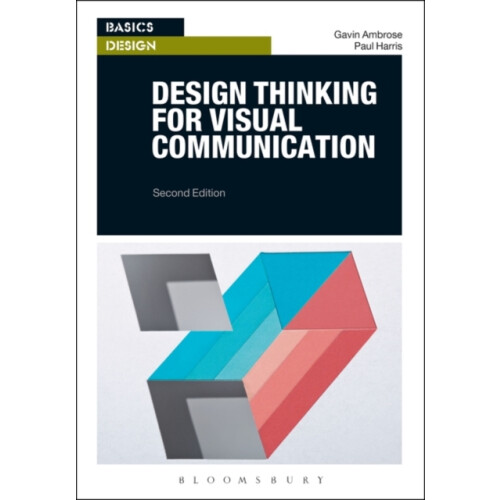 Design Thinking for Visual Communication by Ambrose Gavin University o