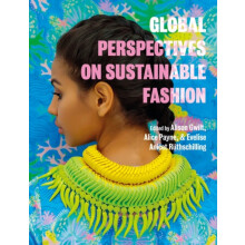 Global Perspectives on Sustainable Fashion Paperback Book