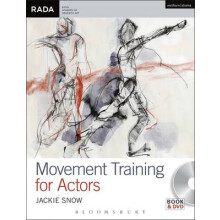 Movement Training for Actors by Snow Jackie Senior Lecturer Manchester
