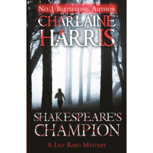 Shakespeares Champion by Charlaine Harris Paperback Book