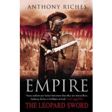 The Leopard Sword Empire IV by Anthony Riches Paperback Book
