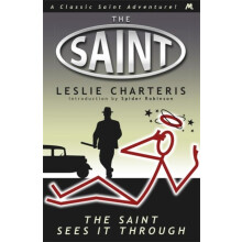 The Saint Sees It Through by Leslie Charteris Paperback Book
