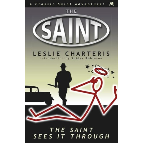 The Saint Sees It Through by Leslie Charteris Paperback Book