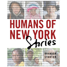 Humans of New York Stories by Brandon Stanton Hardcover Book