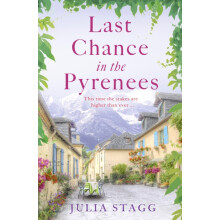 Last Chance in the Pyrenees by Julia Stagg Paperback Book