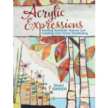 Acrylic Expressions by Stacie Swider Paperback Book