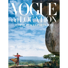 Vogue on Location People Places Portraits by Editors of American Vogue - Book