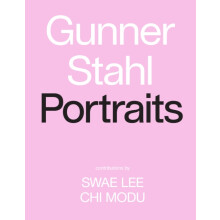 Gunner Stahl Portraits by Gunner Stahl Hardcover Book