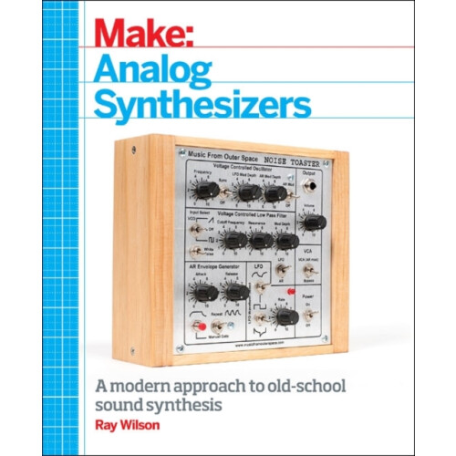 Make Analog Synthesizers by Ray Wilson Paperback Book