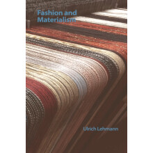 Fashion and Materialism by Ulrich Lehmann Hardcover Book